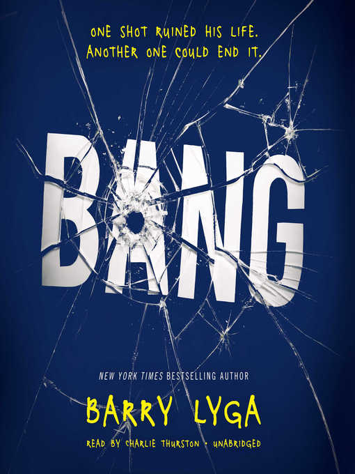 Title details for Bang by Barry Lyga - Available